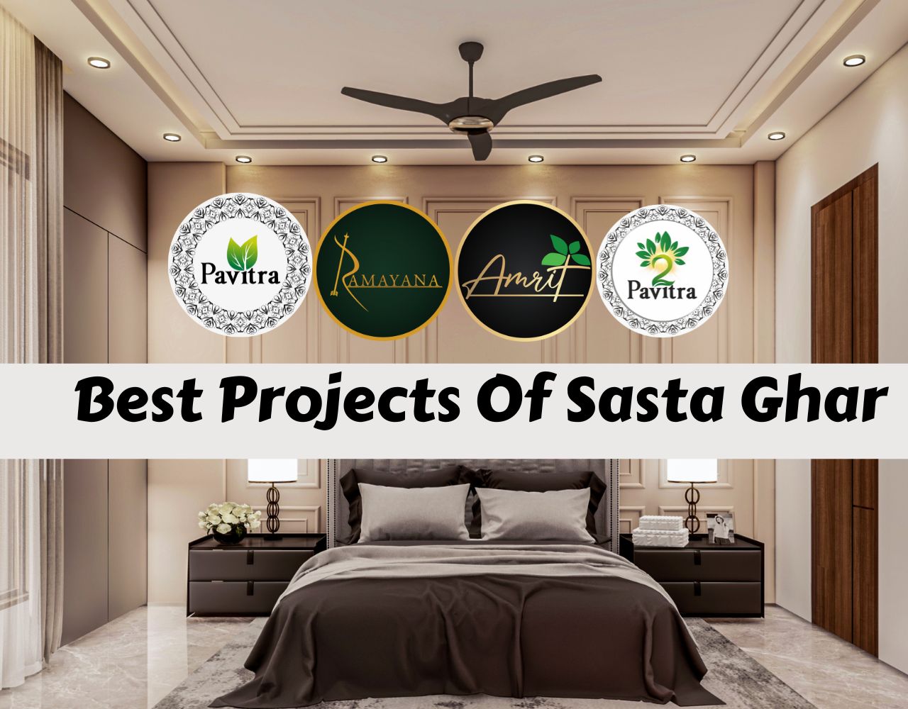 Best Projects Of Sasta Ghar