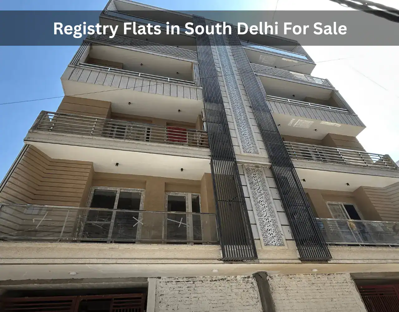 Registry Flats in South Delhi For Sale