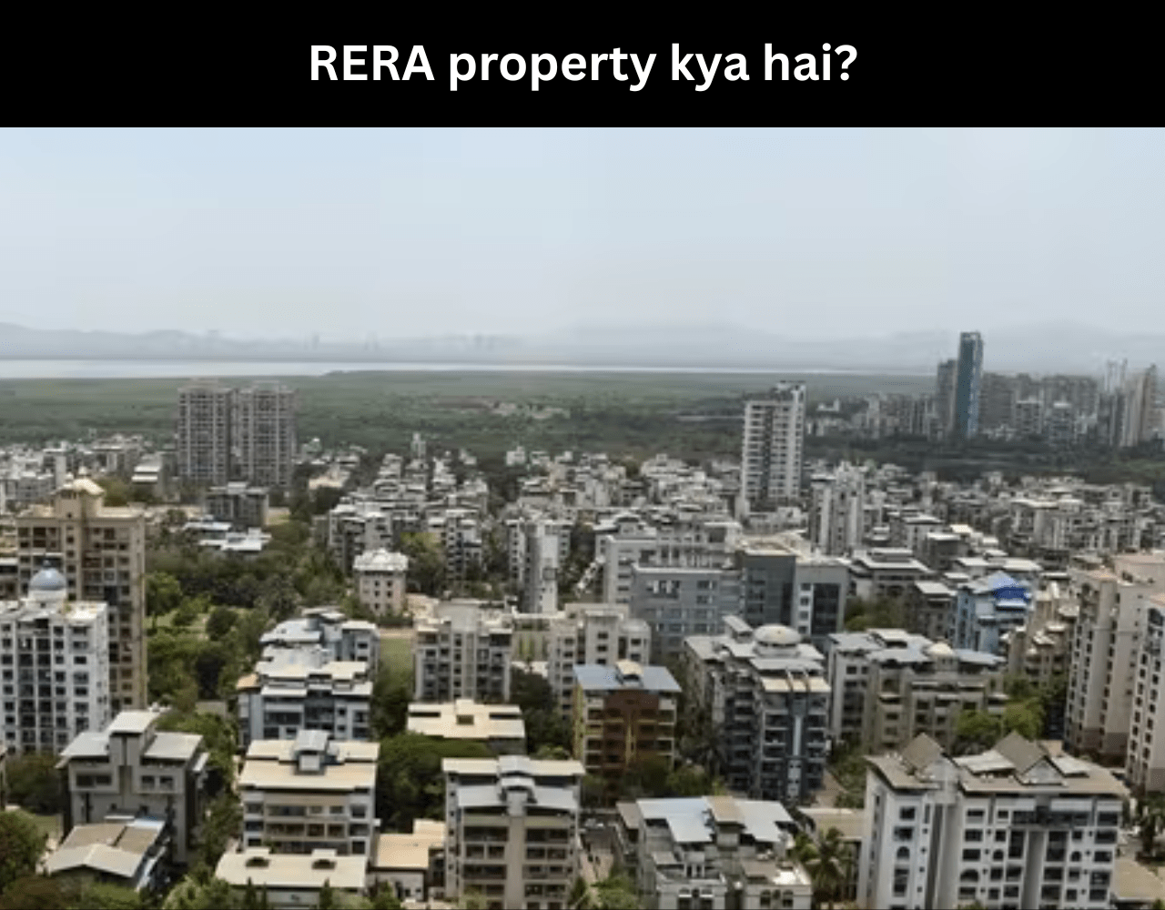 RERA property kya hai?