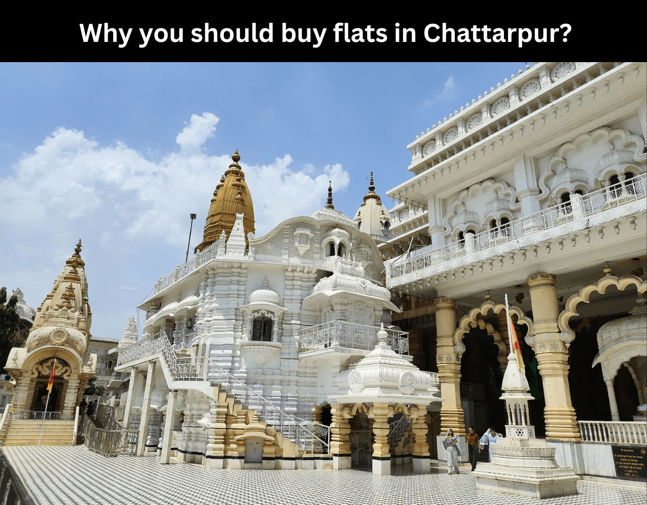 Why you should buy flats in Chattarpur?