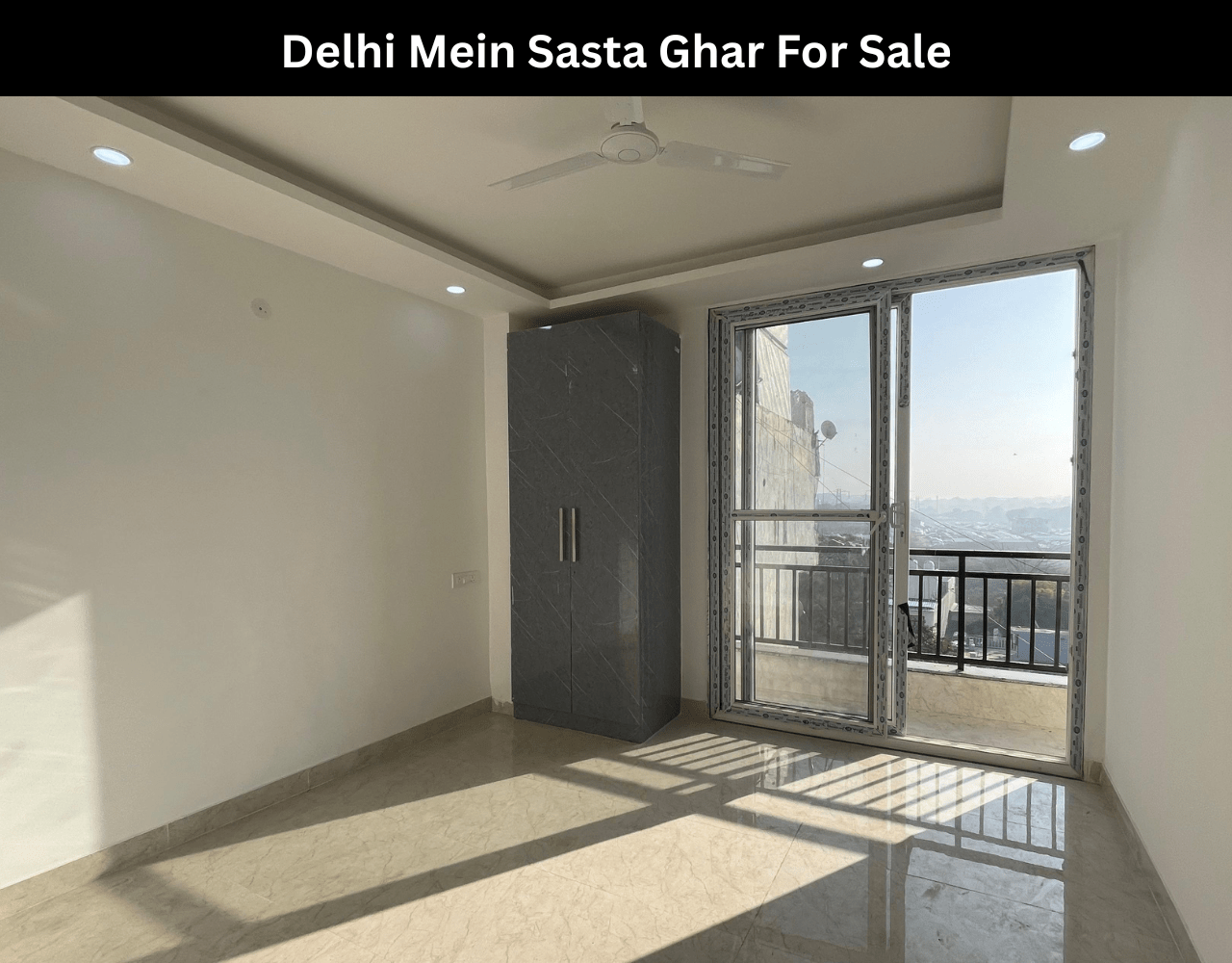 Delhi Mein Sasta Ghar For Sale