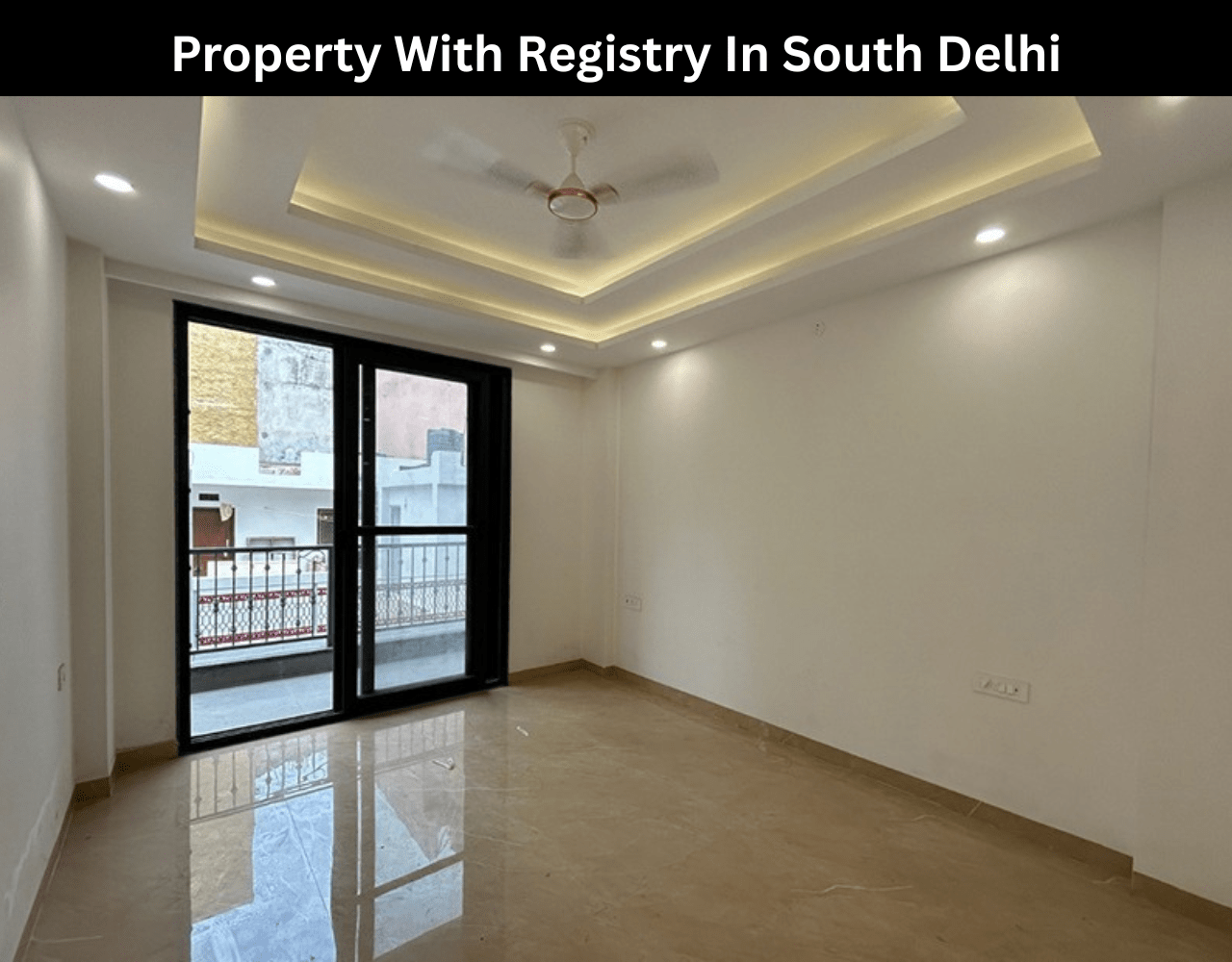 Property With Registry In South Delhi
