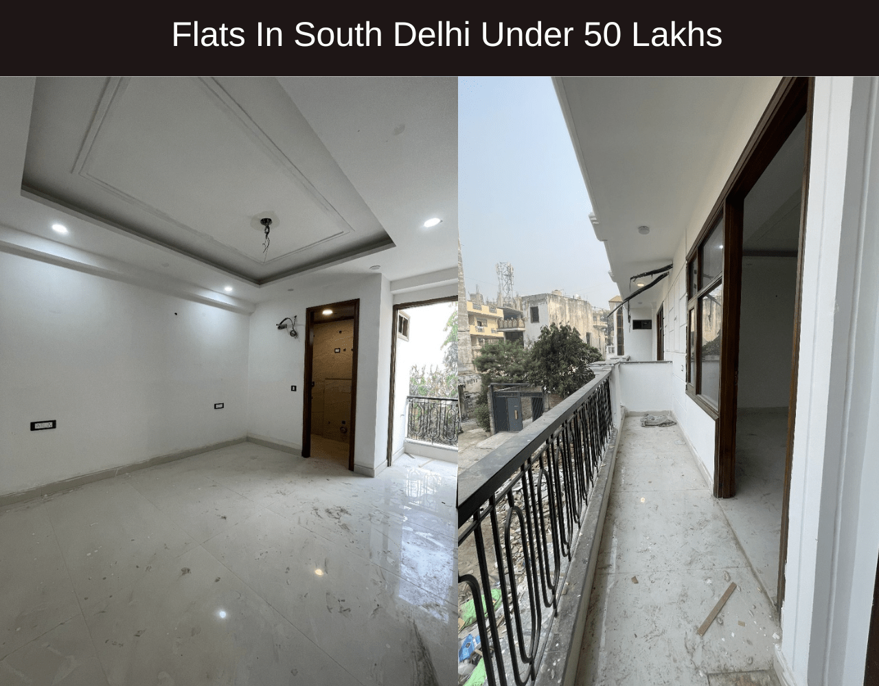 Flats In South Delhi Under 50 Lakhs