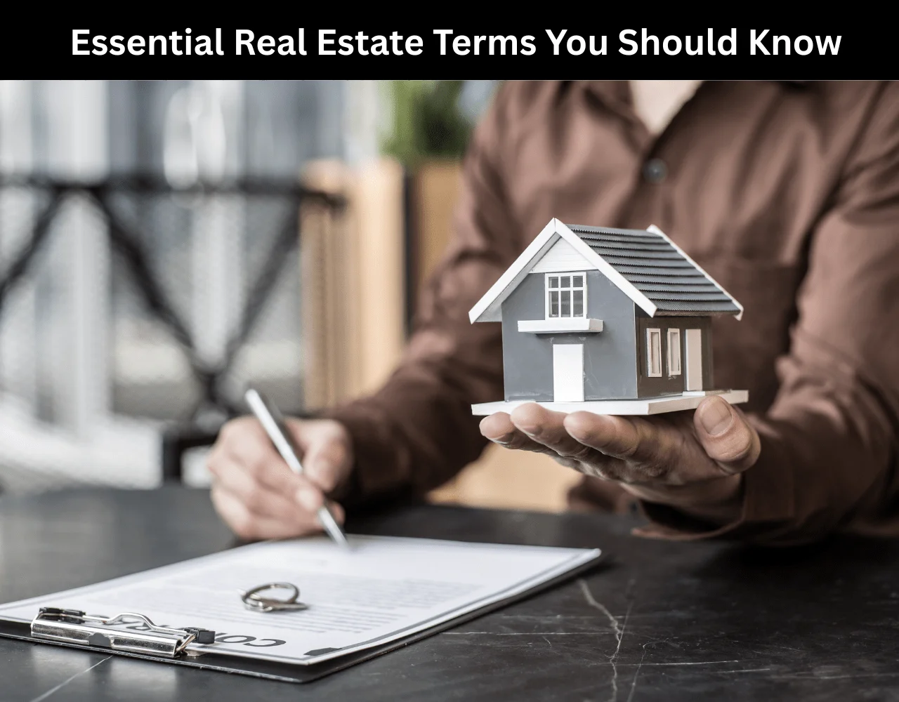 Essentials Real Estate Terms You Should Know
