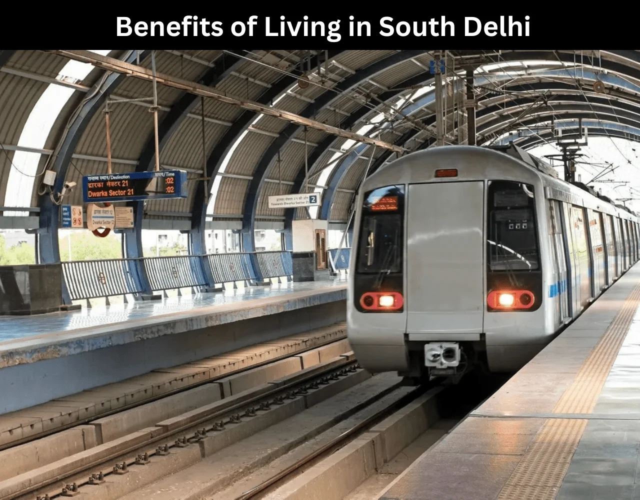 Benefits of Living in South Delhi