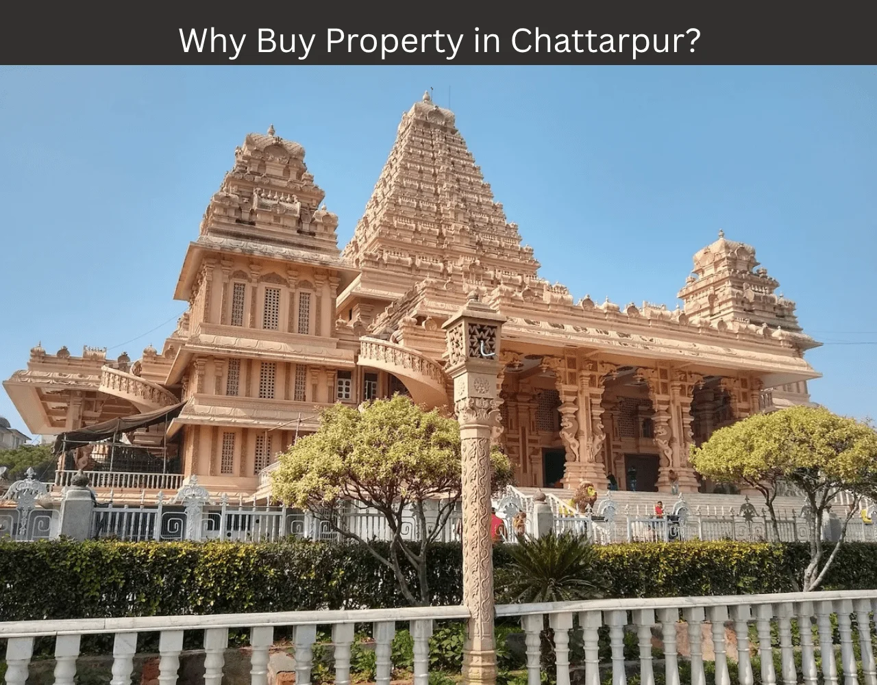 Why Buy Property in Chattarpur?