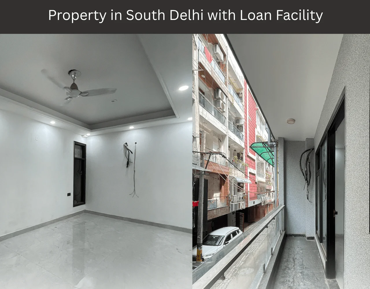 Property in South Delhi with Loan Facility