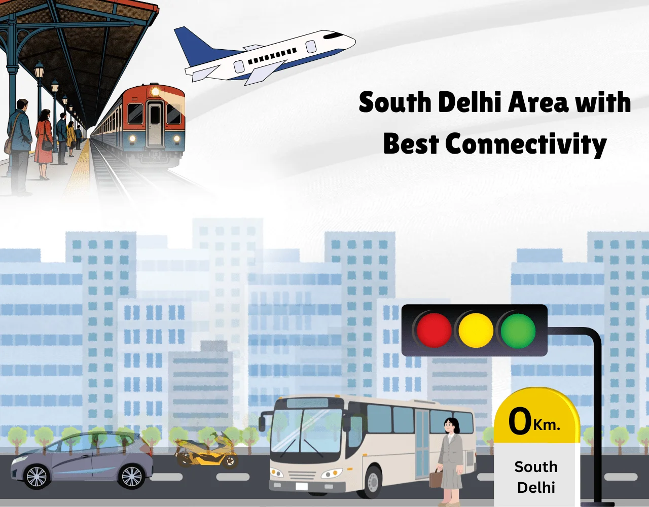 South Delhi Area with Best Connectivity