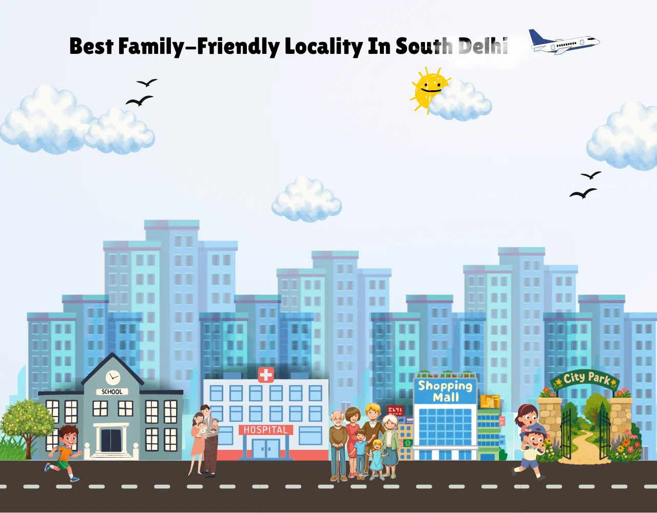 Best Family-Friendly Localities in South Delhi